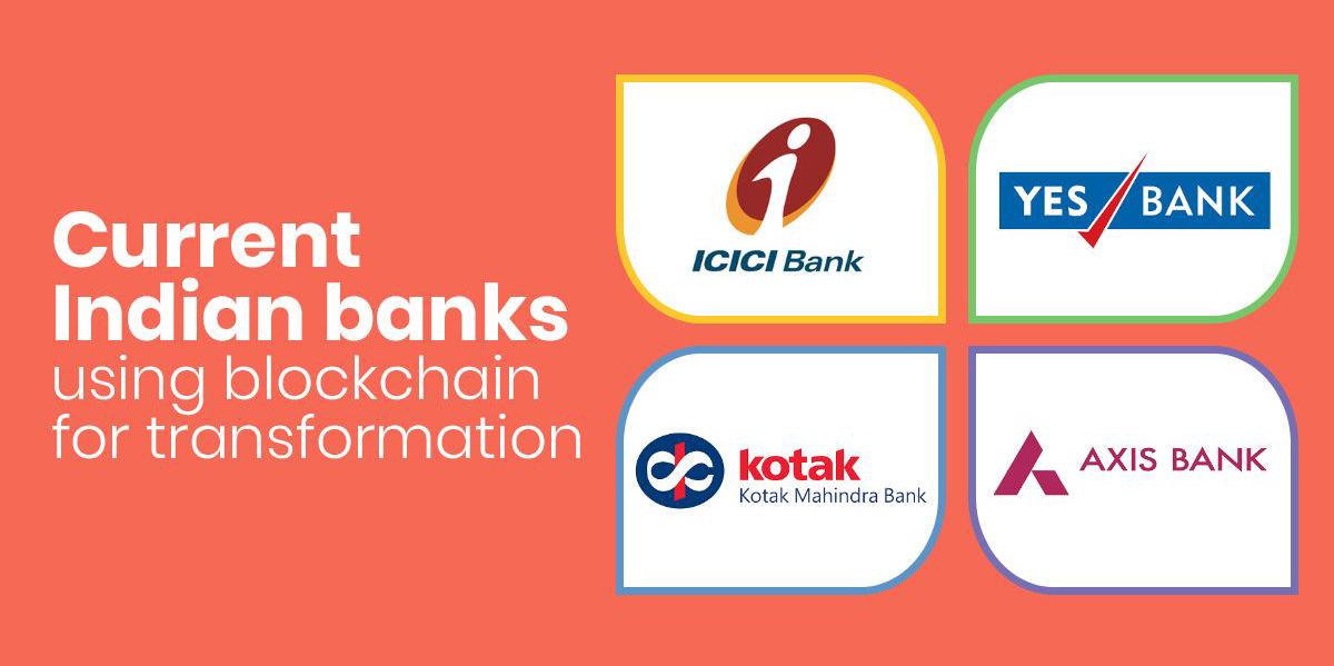 Banks using BlockChain Technology