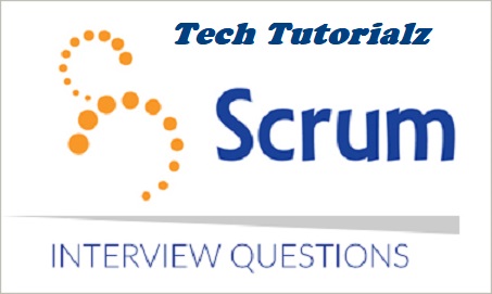 Scrum Interview Questions