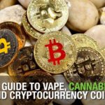 A Guide To Vape, Cannabis And Cryptocurrency Coins